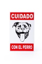 CARTEL "CUIDADO CON EL PERRO"